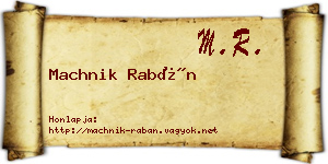 Machnik Rabán névjegykártya